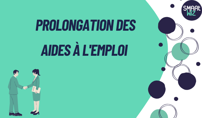 Prolongation des Aides à l'Emploi : Contrats d'Apprentissage, Contrats de Professionnalisation et Emplois Francs 🚀